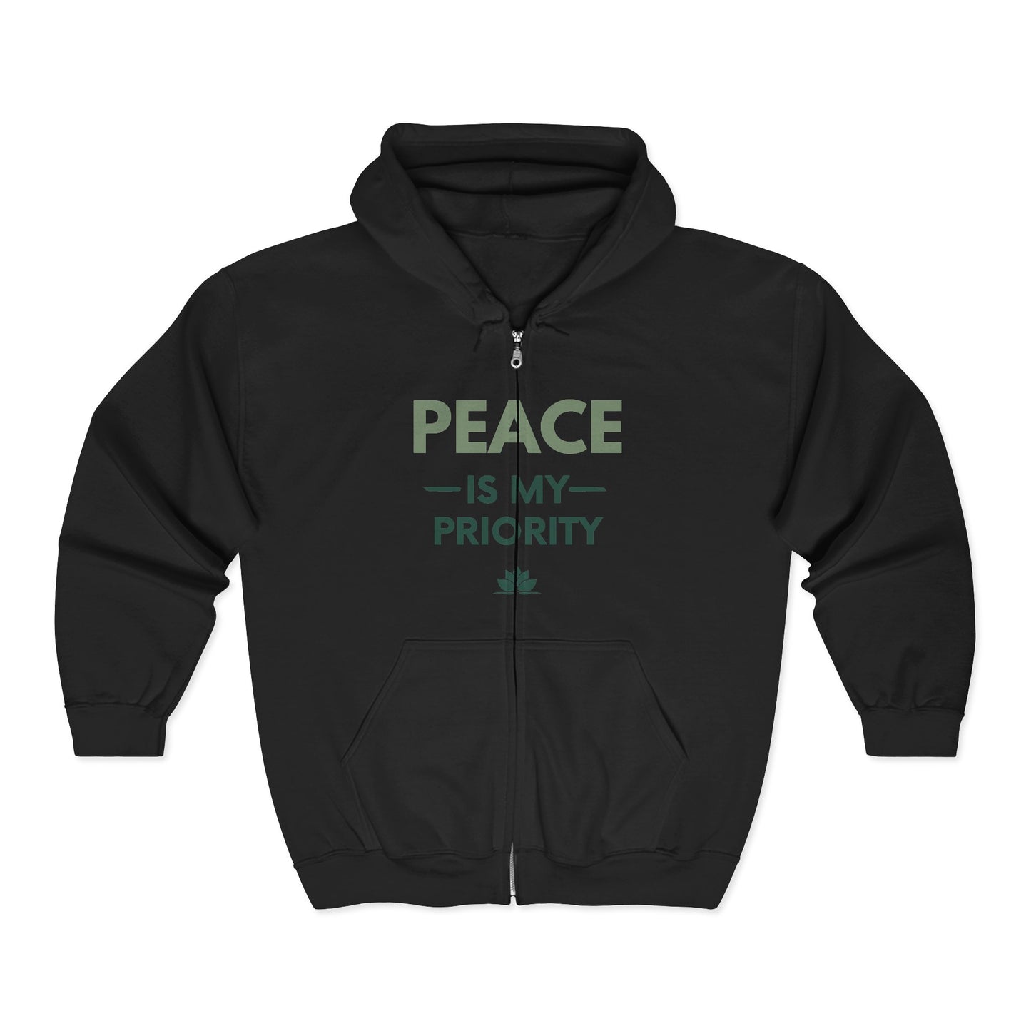 Peace Is My Priority Zip Unisex Heavy Blend Hoodie — Inspirational Peace Message Jacket
