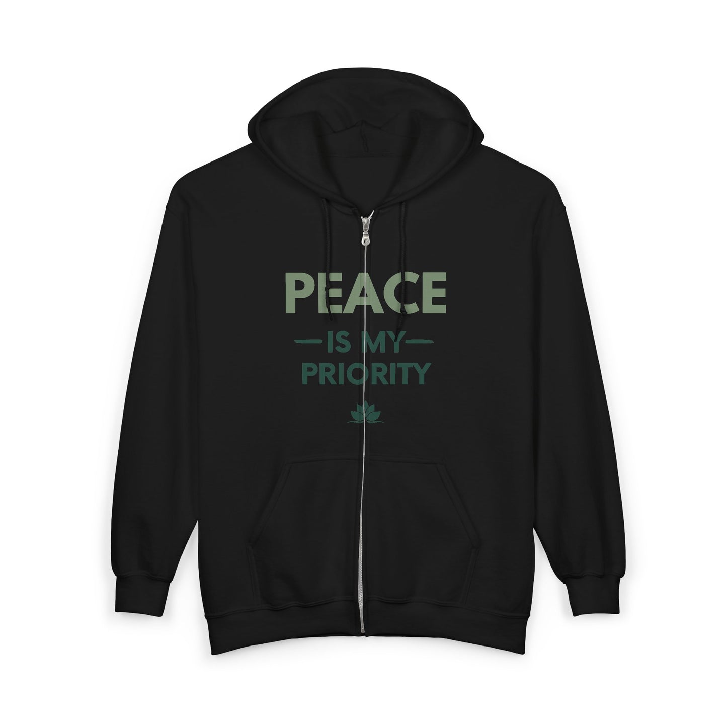 Peace Is My Priority Zip Unisex Heavy Blend Hoodie — Inspirational Peace Message Jacket
