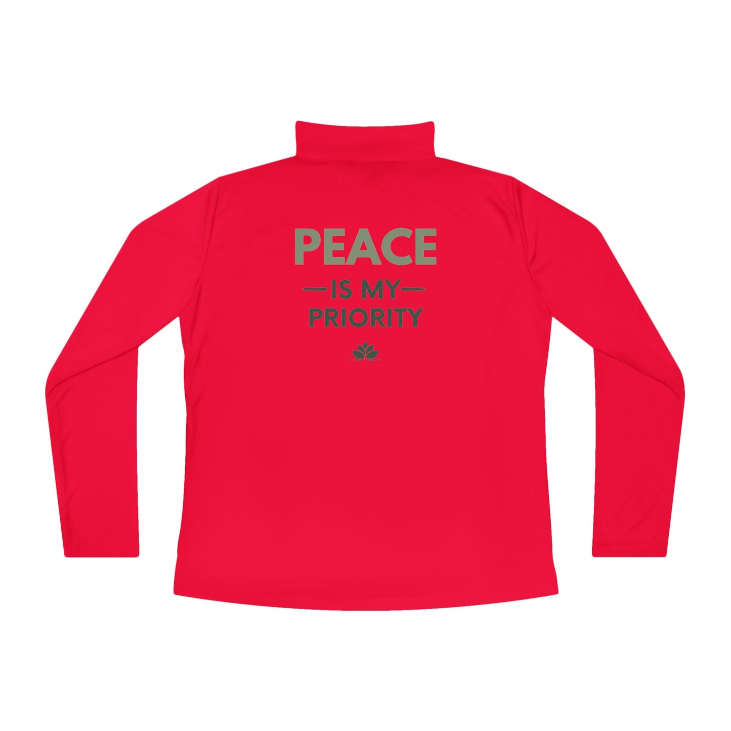 Quarter-Zip Pullover — "Peace Is My Priority" Relaxed Women's Zip Top