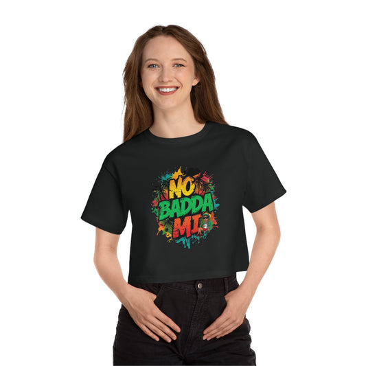 No Badda Mi Cropped T-Shirt — Champion Women's Heritage