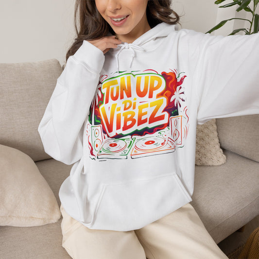 Tun Up Di Vibez Hoodie