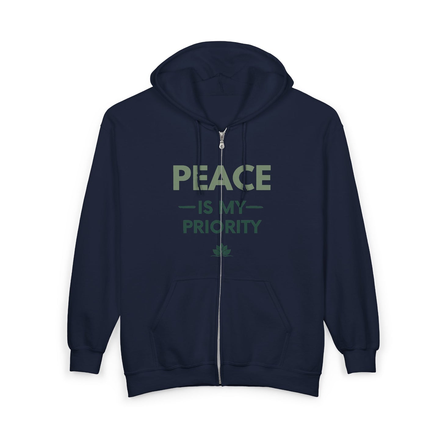 Peace Is My Priority Zip Unisex Heavy Blend Hoodie — Inspirational Peace Message Jacket