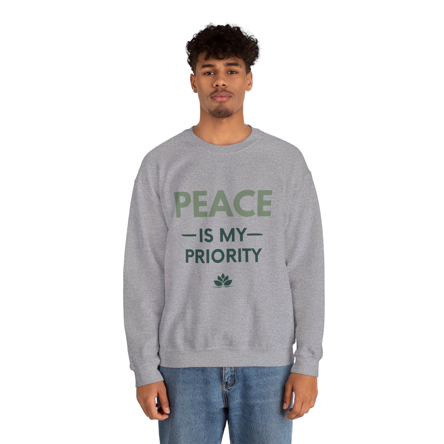 Peace Is My Priority Sweatshirt — Relaxed Crewneck Pullover for Mindfulness & Self-Care