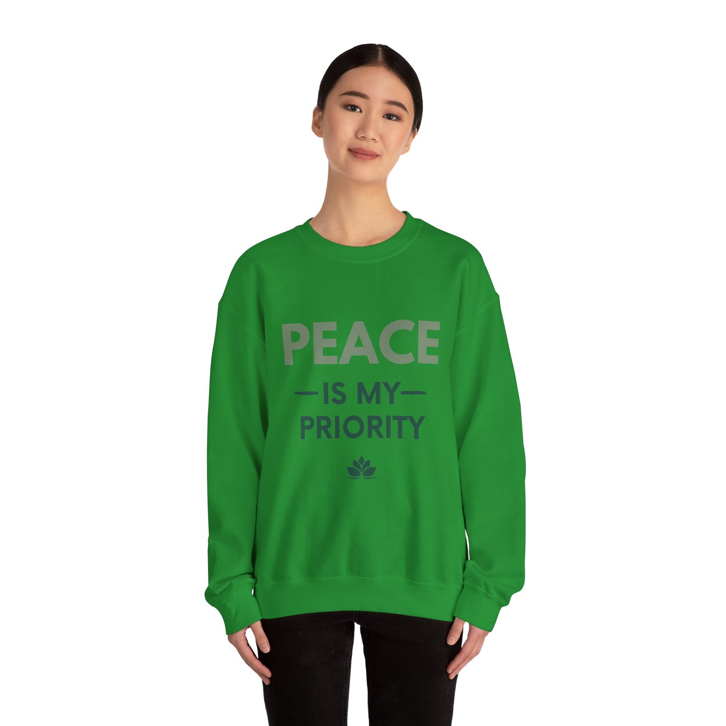 Peace Is My Priority Sweatshirt — Relaxed Crewneck Pullover for Mindfulness & Self-Care