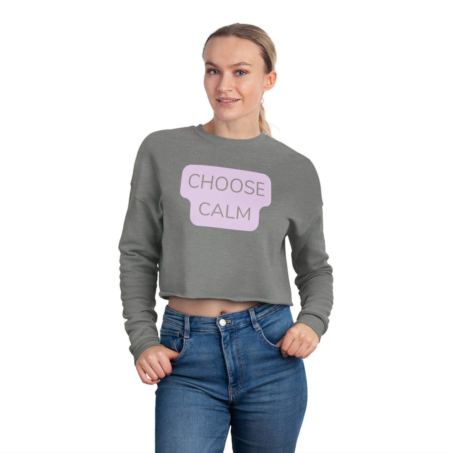Cropped Sweatshirt — "Choose Calm" Relaxed Women's Crop Top