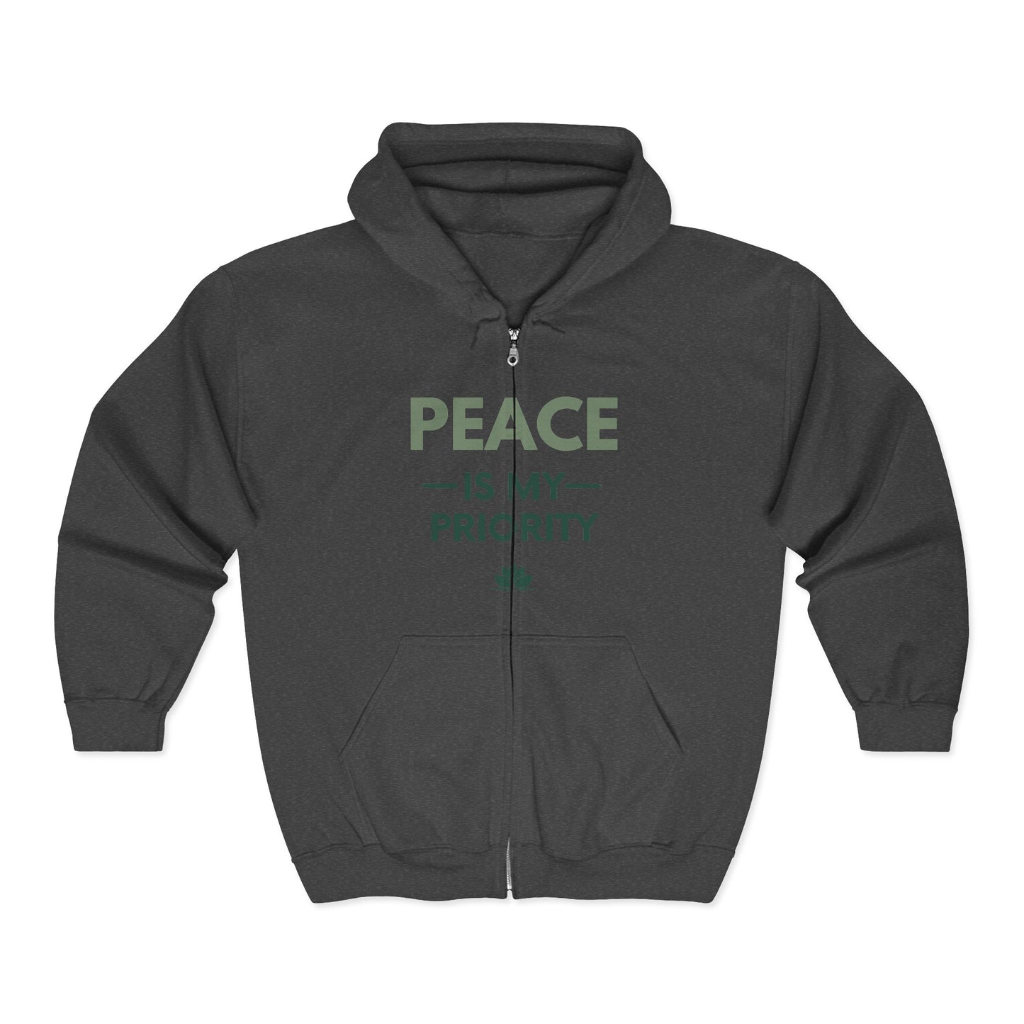 Peace Is My Priority Zip Unisex Heavy Blend Hoodie — Inspirational Peace Message Jacket