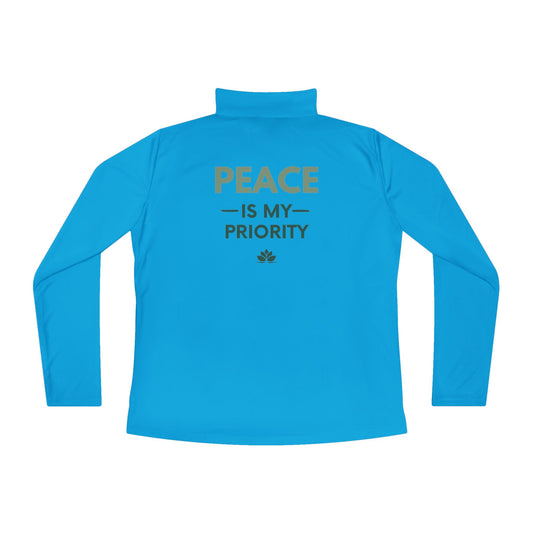 Quarter-Zip Pullover — "Peace Is My Priority" Relaxed Women's Zip Top