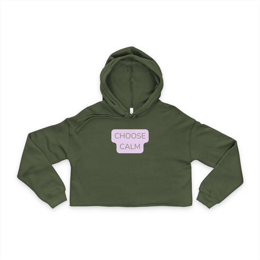 Choose Calm Cropped Hoodie — Women's Relaxed Mindfulness Hoodie