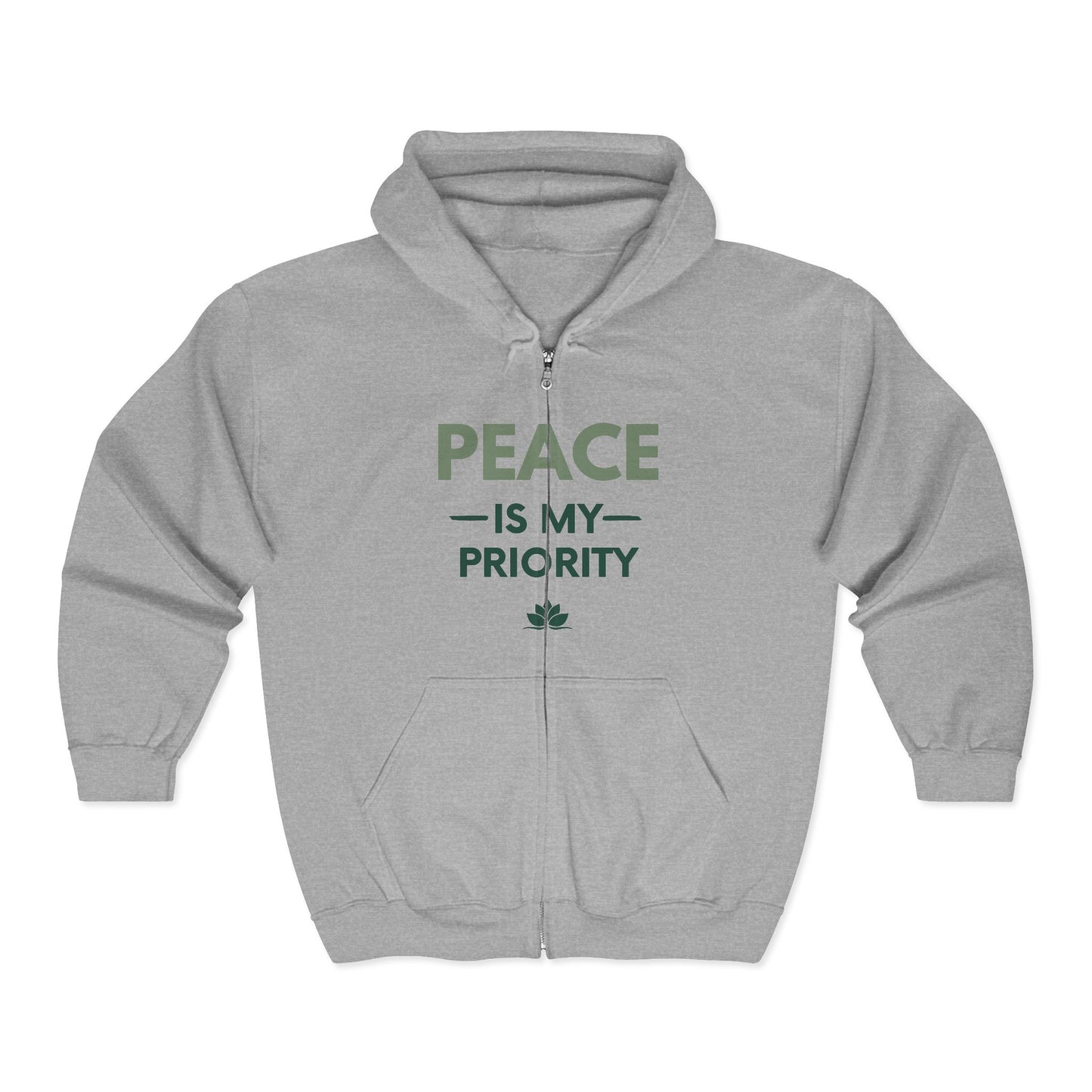 Peace Is My Priority Zip Unisex Heavy Blend Hoodie — Inspirational Peace Message Jacket