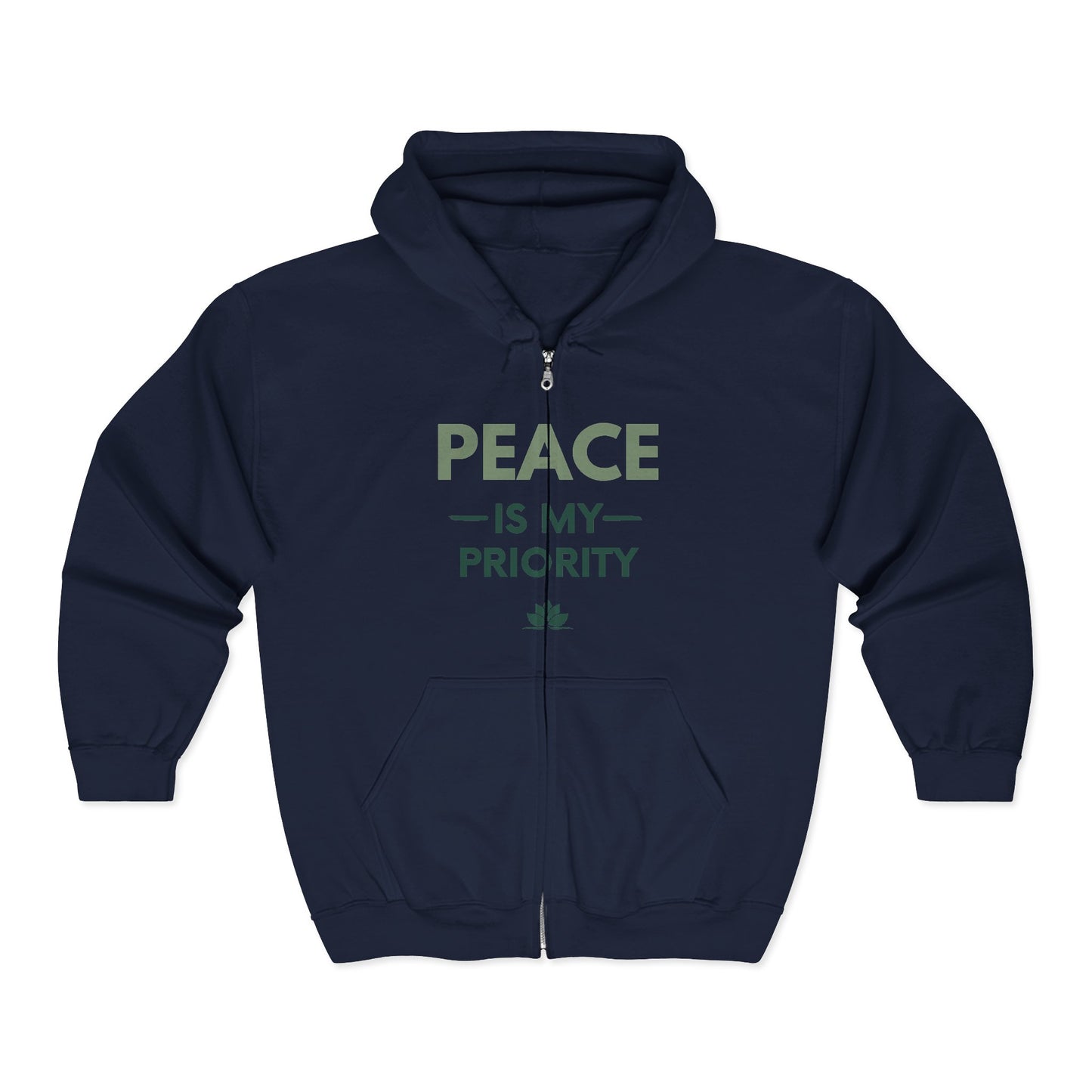 Peace Is My Priority Zip Unisex Heavy Blend Hoodie — Inspirational Peace Message Jacket