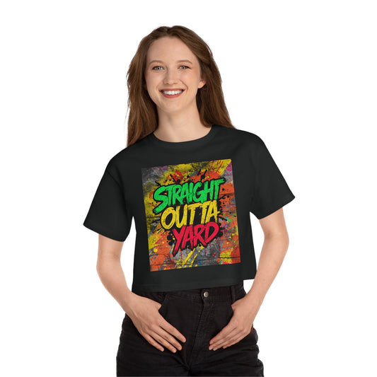 Straight Outta Yard Cropped T-Shirt — Champion Women’s Heritage Style