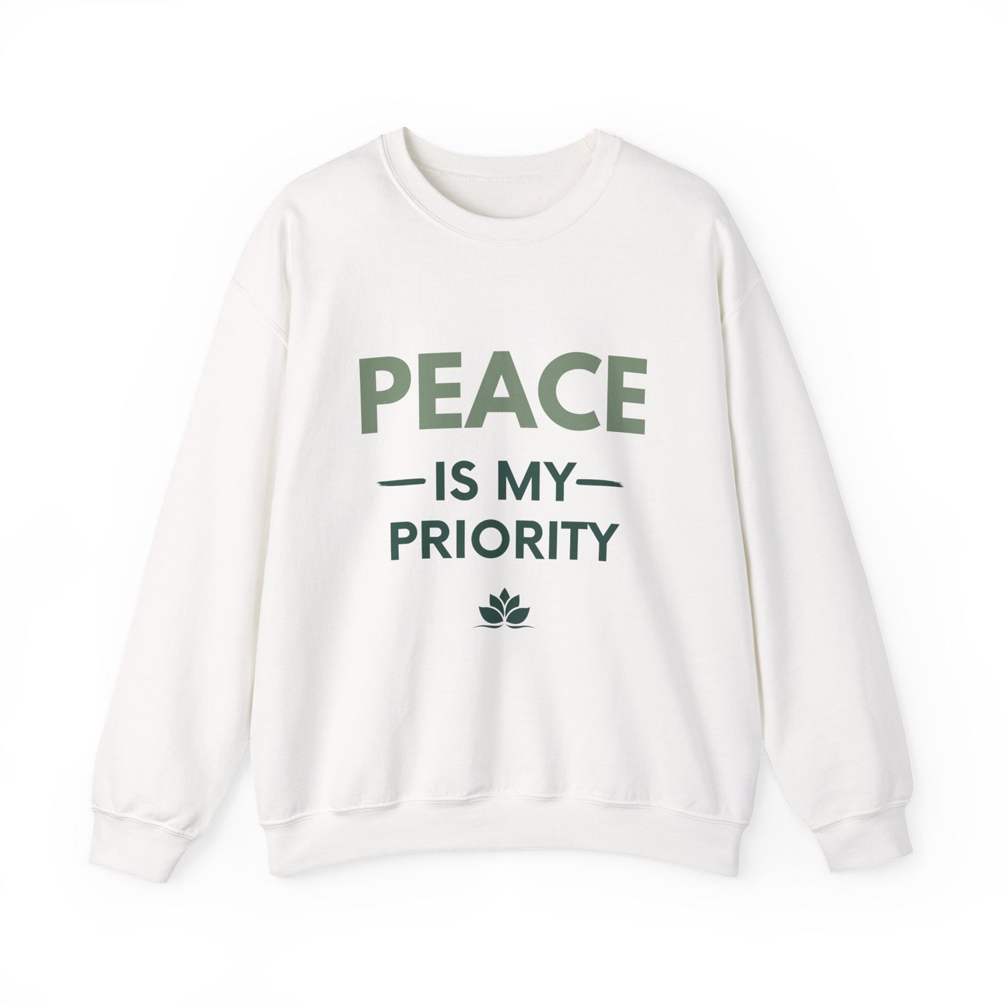Peace Is My Priority Sweatshirt — Relaxed Crewneck Pullover for Mindfulness & Self-Care