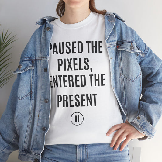 Paused the Pixels Unisex Tee - Gift for Tech Lovers