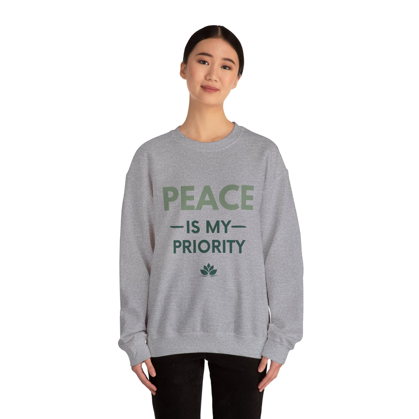 Peace Is My Priority Sweatshirt — Relaxed Crewneck Pullover for Mindfulness & Self-Care