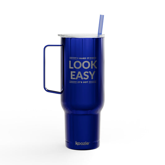 I make it look easy Travel Tumbler