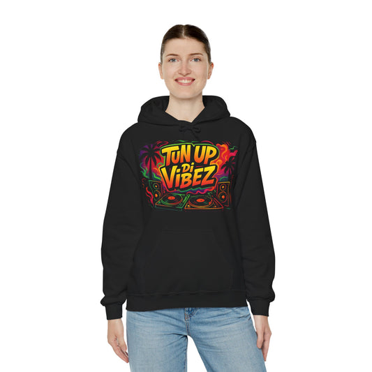 Tun Up Di Vibez Hoodie