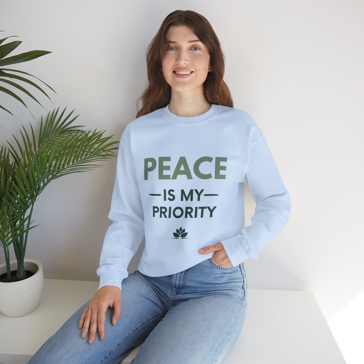 Peace Is My Priority Sweatshirt — Relaxed Crewneck Pullover for Mindfulness & Self-Care